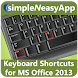 Shortcuts for MS Office 2013
