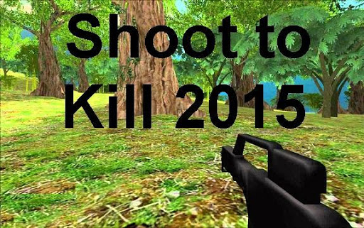 Shoot to Kill 2015