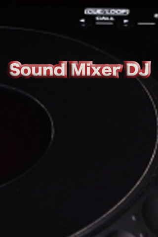 Sound Mixer DJ