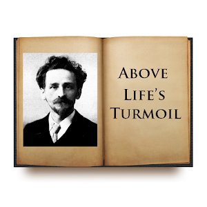 Above Life’s Turmoil audiobook 1.0