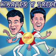 Martes y Trece Gold