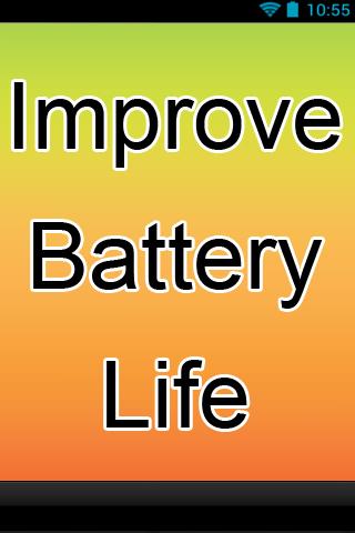 Improve Battery Life