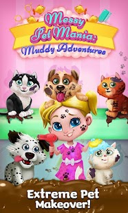 Messy Pet Mania: Mud Adventure Screenshots 4