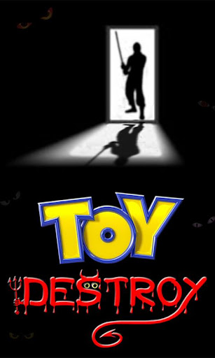 Toy Destroy