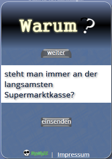 Warum... - nervige Fragen