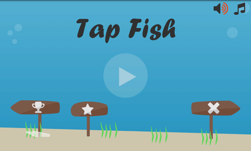 Tap Fish