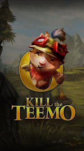 Kill Teemo - League of Legends