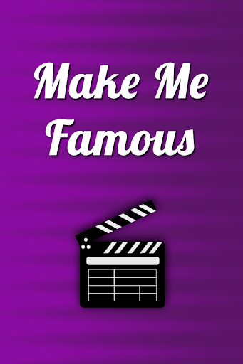 Make Me Famous