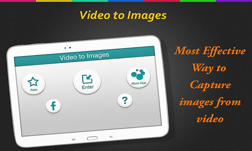 Video to Images:Screen Capture