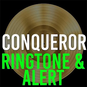 Conqueror Ringtone & Alert 1.1
