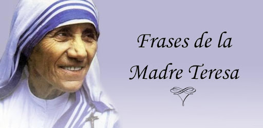 Galería Frases De La Madre Teresa Catholic Link