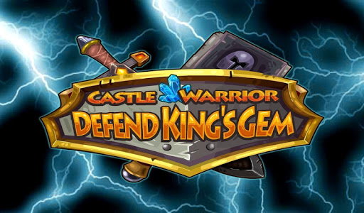 【免費動作App】Castle Warrior : Defend King-APP點子