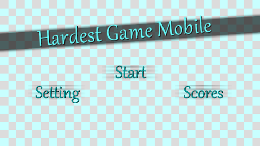Hardest game mobile