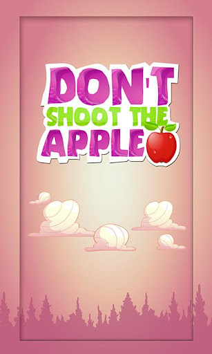 Don’t Shoot the Apple