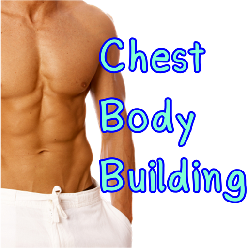 Chest Body Building