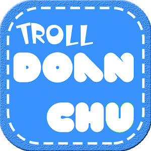 Troll Doan Chu 1.0.1