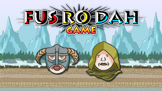 FUS RO DAH GAME Screenshots 7 FUS RO DAH GAME Screenshots 7