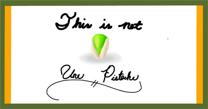  une pistache