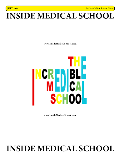 The Incredible Medical School