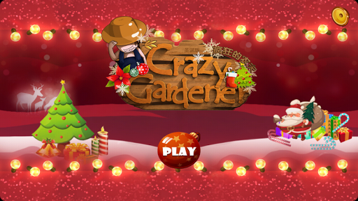 Crazy Gardener