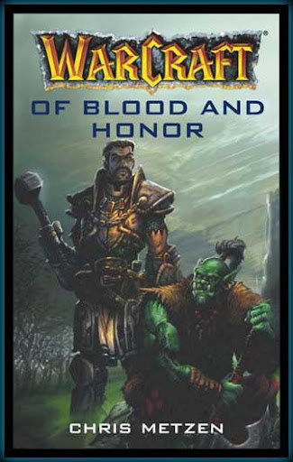 Warcraft: Кровь и честь