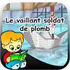 Le vaillant soldat de plomb