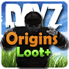 Dayz Loot+ Origins