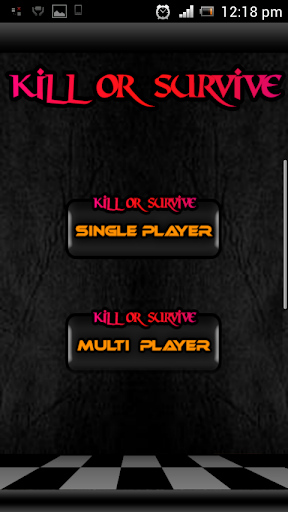 Kill or Survive - Checker