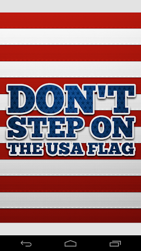 Don't Step on the USA Flag PRO