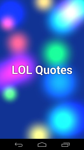 LOL Quotes Facts