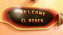 Welcome To El Rodeo Sign