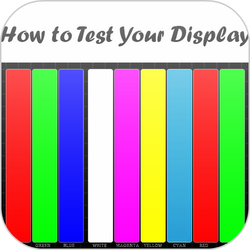 How to Test Your Display