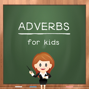 Adverbs For Kids