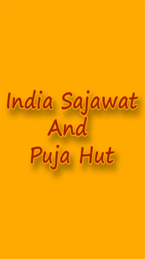 India Sajawat Puja Hut