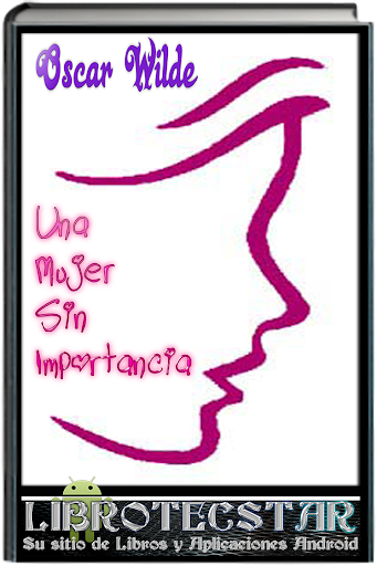 Una Mujer Sin Importancia