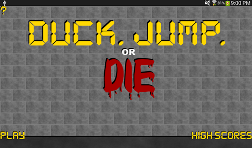 Duck Jump or Die