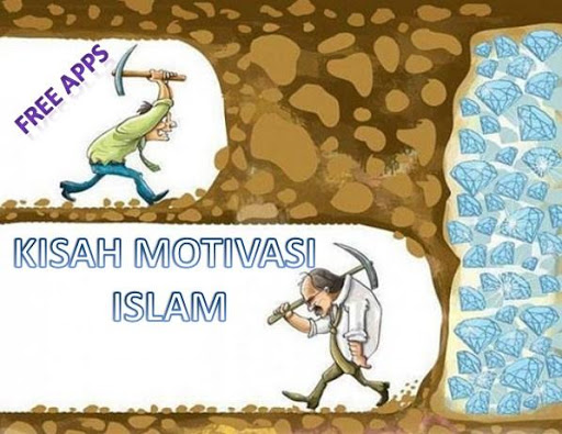 Kisah Motivasi Islam