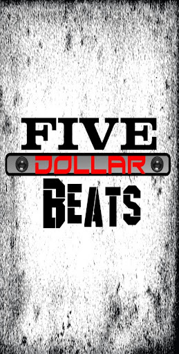 Five Dollar Beats