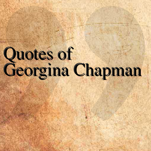 Quotes of Georgina Chapman LOGO-APP點子