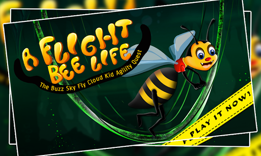 A Flight Bee Life : The Buzz