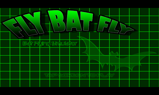 Fly Bat Fly