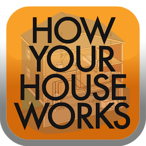 How Your House Works 1.0