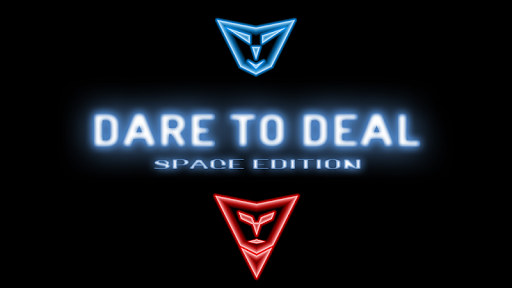 Dare To Deal 2 - Space Edition