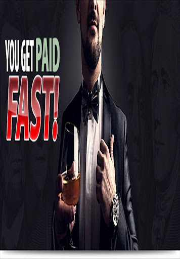 You Get Paid Fast