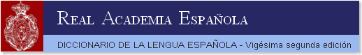 Real Academia Española. Diccionario Usual