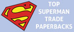 Top Ten Superman Trade Paperbacks
