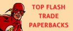 Top Flash Trade Paperbacks
