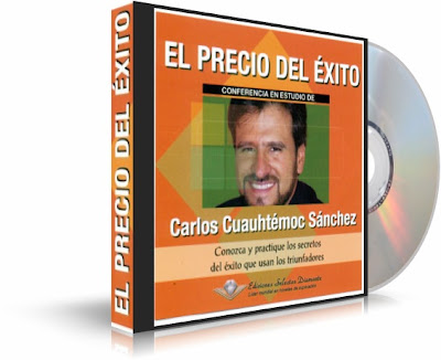 EL PRECIO DEL ÉXITO, Carlos Cuauhtémoc Sánchez [ Audiolibro ] – Conozca y practique los secretos del éxito que usan los triunfadores