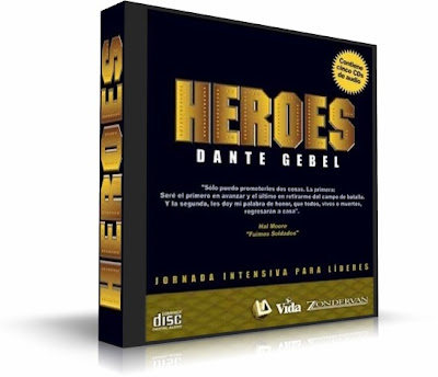 HÉROES, Dante Gebel [ Audiolibro ] – Liderazgo Explícito. Seminario intensivo para líderes de la nueva generación