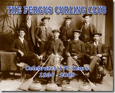 The Fergus Curling Club Celebrates 175 Years 1834-2009 Front Cover